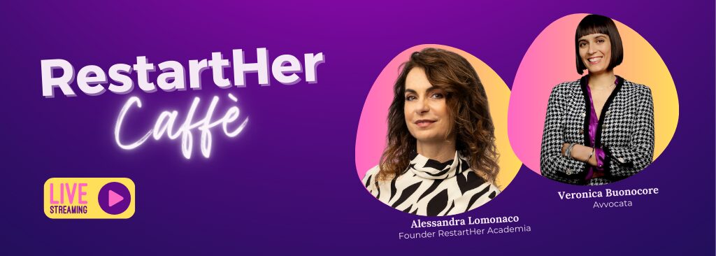 Live‑stream “RestartHer Caffè” graphic showing Alessandra Lomonaco and lawyer Veronica Buonocore.